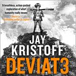 DEV1AT3 (DEVIATE): An epic post-apocalyptic journey from the bestselling author of Nevernight and The Illuminae Files (Lifelike, Book 2)