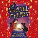 A Case of Misfortune (The Violet Veil Mysteries, Book 2)