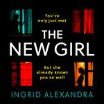 The New Girl: A gripping psychological thriller with a shocking twist perfect for fans of Friend Request