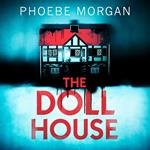 The Doll House: One of the most gripping debut psychological thrillers with a killer twist!