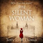 The Silent Woman: The USA TODAY BESTSELLER – gripping historical fiction (Cat Carlisle, Book 1)