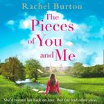 The Pieces of You and Me: The new heartfelt and uplifting love story from the bestselling author of The Many Colours of Us