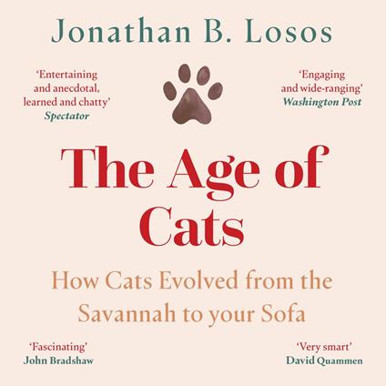 The Age of Cats: From the Savannah to Your Sofa