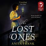 The Lost Ones: The haunting ghost story and debut historical fiction novel from the Sunday Times bestselling author of The Good Liars, perfect for winter reading!