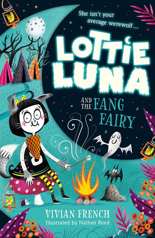 Lottie Luna and the Fang Fairy (Lottie Luna, Book 3) - Vivian French,Nathan Reed - ebook