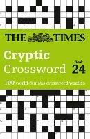 The Times Cryptic Crossword Book 24: 100 World-Famous Crossword Puzzles