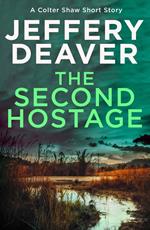 The Second Hostage: A Colter Shaw Short Story