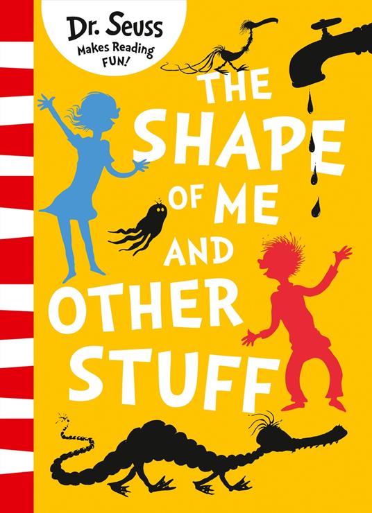 The Shape of Me and Other Stuff - Dr. Seuss - ebook