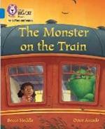 The Monster on the Train: Band 04/Blue