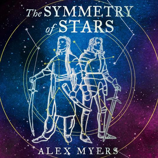 The Symmetry of Stars: 2021’S Anticipated New LGBTQ Arthurian Retelling