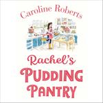 Rachel’s Pudding Pantry: A heartwarming and cosy romance perfect for 2024 (Pudding Pantry, Book 1)