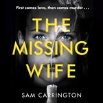 The Missing Wife: A gripping psychological thriller with a killer twist