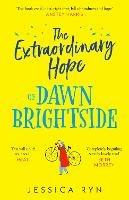 The Extraordinary Hope of Dawn Brightside