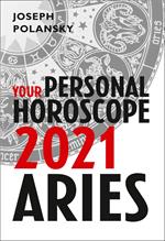 Aries 2021: Your Personal Horoscope