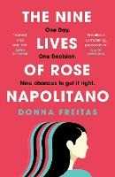 Libro in inglese The Nine Lives of Rose Napolitano Donna Freitas