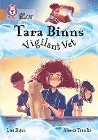 Tara Binns: Vigilant Vet: Band 12/Copper