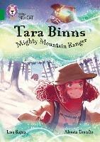 Tara Binns: Mighty Mountain Ranger: Band 15/Emerald