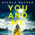 You and Me: A gripping psychological thriller with twists you won’t see coming
