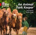 An Animal Park Keeper: Band 02b/Red B