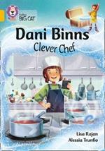 Dani Binns: Clever Chef: Band 09/Gold