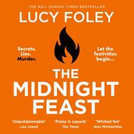 The Midnight Feast: The brand new murder mystery thriller for summer 2024 from the Sunday Times and global bestselling author of The Guest List