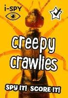 i-SPY Creepy Crawlies: Spy it! Score it!