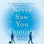 Never Saw You Coming: The uplifting feel-good romance about fate