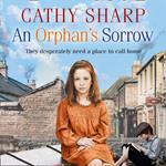 An Orphan’s Sorrow: A heartbreaking and emotional saga about orphans (Button Street Orphans)