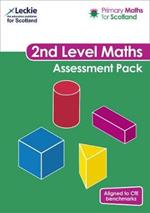 Second Level Assessment Pack: For Curriculum for Excellence Primary Maths