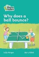 Why does a ball bounce?: Level 3