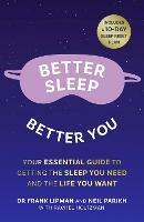 Better Sleep, Better You: Your No Stress Guide for Getting the Sleep You Need, and the Life You Want