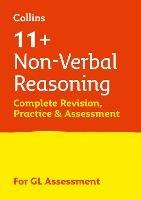 11+ Non-Verbal Reasoning Complete Revision, Practice & Assessment for GL: For the 2024 Gl Assessment Tests