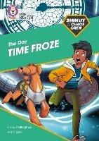 Shinoy and the Chaos Crew: The Day Time Froze: Band 10/White