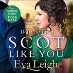 Waiting for a Scot Like You: The perfect road trip of romance and adventure