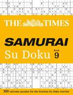 The Times Samurai Su Doku 9: 100 Extreme Puzzles for the Fearless Su Doku Warrior