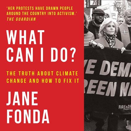 What Can I Do?: The Truth About Climate Change and How to Fix It