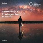 Astronomy Photographer of the Year: Collection 9