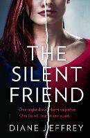 The Silent Friend