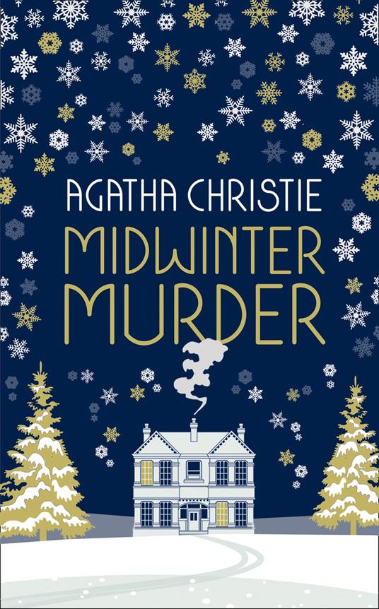 MIDWINTER MURDER: Fireside Mysteries from the Queen of Crime