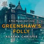 Greenshaw’s Folly: A Miss Marple Short Story