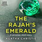 The Rajah’s Emerald: An Agatha Christie Short Story