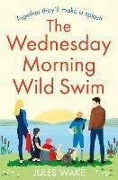 The Wednesday Morning Wild Swim