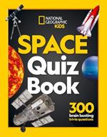 Space Quiz Book: 300 Brain Busting Trivia Questions