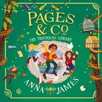 Pages & Co.: The Treehouse Library: The latest adventure in the beautifully illustrated children’s series (Pages & Co., Book 5)