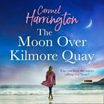 The Moon Over Kilmore Quay: A heartwarming and emotional family drama perfect for fans of Maeve Binchy