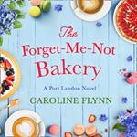 The Forget-Me-Not Bakery: Escape with a heartwarming feel good romance, perfect for all Virgin River fans!