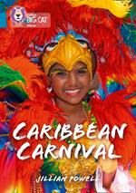 Caribbean Carnival: Band 13/Topaz (Collins Big Cat)