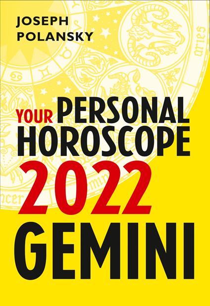 Gemini 2022: Your Personal Horoscope