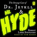 The Strange Case of Dr Jekyll and Mr Hyde (Argo Classics)