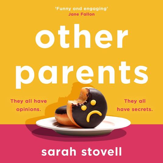 Other Parents: Very smart, funny book club fiction that is ‘deft, wry and perceptive’ (Daily Mail)